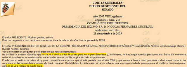 Intervenci del President d'AENA (Manuel Azuaga) al Senat afirmant que de moment no est previst fer una quarta pista a l'aeroport del Prat (23 de novembre de 2005)
